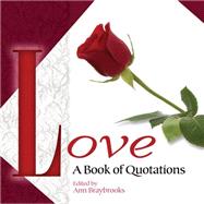 Love: A Book of Quotations