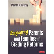 Engaging Parents and Families in Grading Reforms