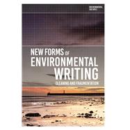 New Forms of Environmental Writing