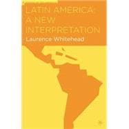 Latin America A New Interpretation