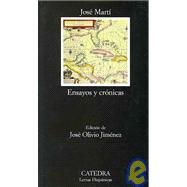 Ensayos Y Cronicas/ Essays and Chronicles