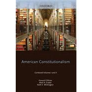 American Constitutionalism: Combined Volumes I and II