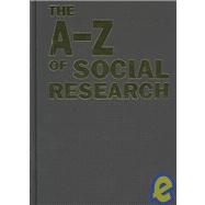 The A-Z of Social Research; A Dictionary of Key Social Science Research Concepts