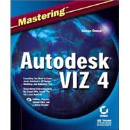 Mastering<sup><small>TM</small></sup> Autodesk<sup>?</sup> VIZ 4