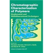 Chromatographic Characterization of Polymers Hyphenated and Multidimensional Techniques