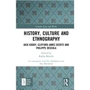 History, Culture and Ethnography
