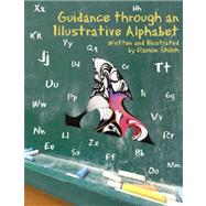 Guidance Through an Illustrative Alphabet