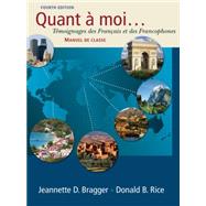 Quant a moi... Temoignages des Français et des Francophones (with Audio CD)