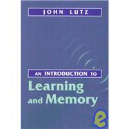 An Introduction to Learning and Memory