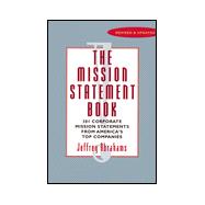 Mission Statement Book : 301 Corporate Mission Statements from America's Top Companies