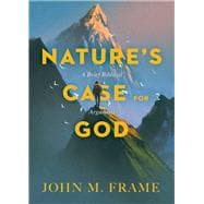 Nature's Case for God