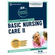 Basic Nursing Care II (CN-32) Passbooks Study Guide