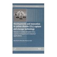 Developments and Innovation in Carbon Dioxide (Co2) Capture and Storage Technology