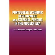 Portuguese Economic Development and External Funding in the Modern Era