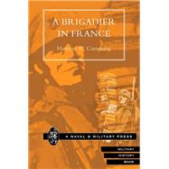 A Brigadier in France