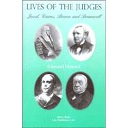 Lives of the Judges: Jessel, Cairns, Bowen And Bramwell