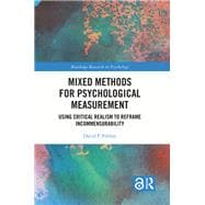Mixed Methods for Psychological Measurement