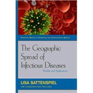 The Geographic Spread of Infectious Diseases