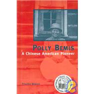 Polly Bemis A Chinese American Pioneer
