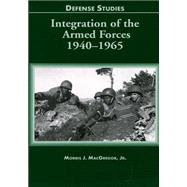 Integration of the Armed Forces 1940-1965