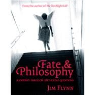 Fate & Philosophy A Journey Through Life's Great Questions