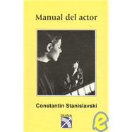 Manual del actor/ Actor's Guide