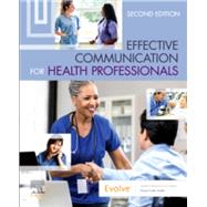 Effective Communication for Health Professionals