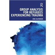 Group Analysis for Refugees Experiencing Trauma