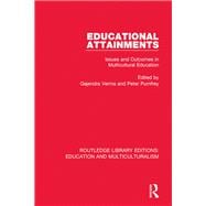 Educational Attainments: Issues and Outcomes in Multicultural Education