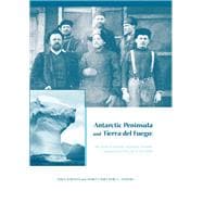 Antarctic Peninsula & Tierra del Fuego: 100 years of Swedish-Argentine scientific cooperation at the end of the world: Proceedings of 