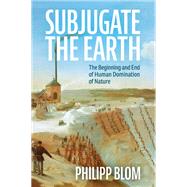 Subjugate the Earth