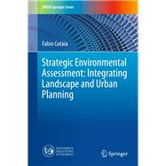 Strategic Environmental Assessment: Integrating Landscape and Urban Planning