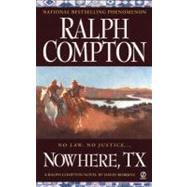 Ralph Compton Nowhere, Tx