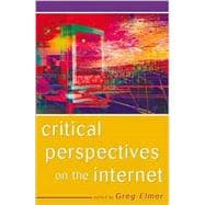 Critical Perspectives on the Internet