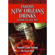 Famous New Orleans Drinks and How to Mix Em