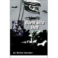Born into Hell