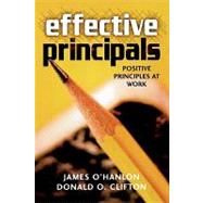 Effective Principals Positive Principles at Work