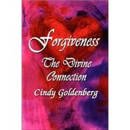 Forgiveness: The Divine Connection