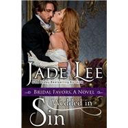 Wedded in Sin (A Bridal Favors Novel)