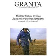 Granta 102 : The New Nature Writing