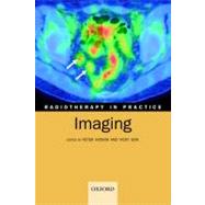 Radiotherapy in Practice - Imaging