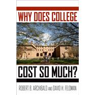 Why Does College Cost So Much?