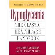 Hypoglycemia The Classic Healthcare Handbook Completely