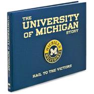 University of Michigan : Hail to the Victors