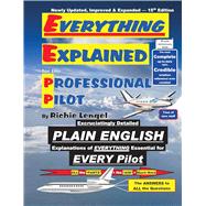 Everything Explained for the Professional Pilot book cover, ISBN 9780974261324