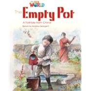 Our World Readers: The Empty Pot British English