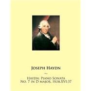 Haydn - Piano Sonata No. 7 in D Major, Hob.xvi-37