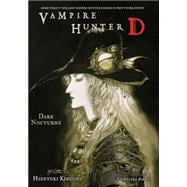 Vampire Hunter D Volume 10: Dark Nocturne