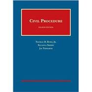 Civil Procedure, 4th (University Casebook Series)