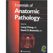 Essentials of Anatomic Pathology